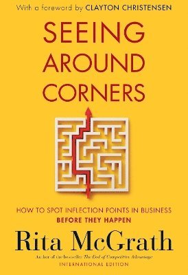 Rita Mcgrath, Rita McGrath - Seeing Around Corners, Häftad