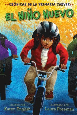 Karen English - El niño nuevo/ The New Kid, Häftad