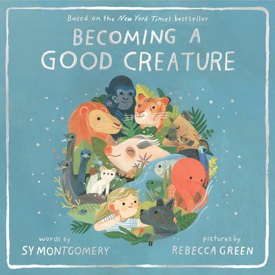 Becoming a Good Creature 1