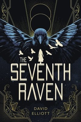 David Elliott - The Seventh Raven, Inbunden