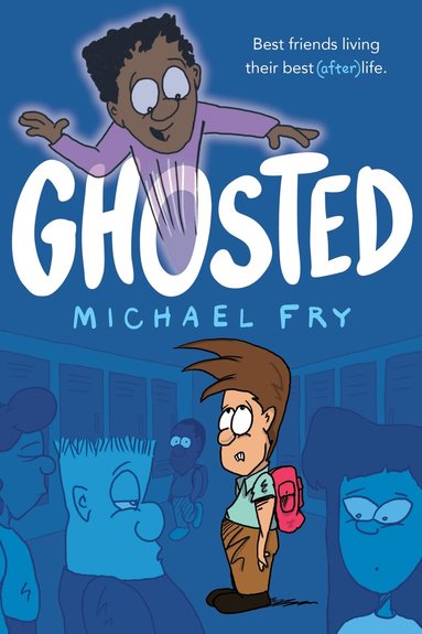 Michael Fry - Ghosted, Inbunden