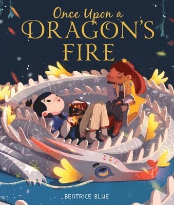 Beatrice Blue - Once upon a Dragon's Fire, Inbunden