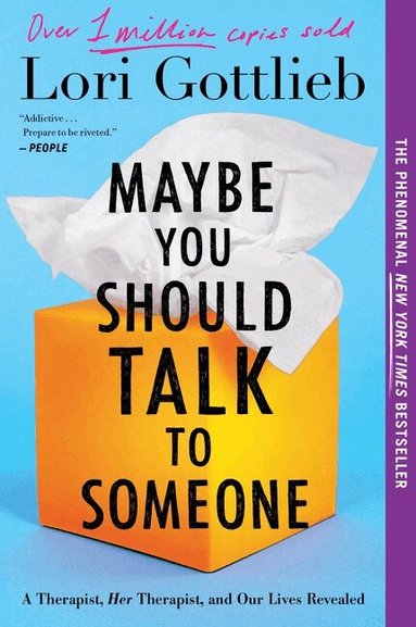 Lori Gottlieb - Maybe You Should Talk To Someone, Häftad