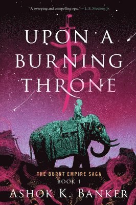 Upon A Burning Throne 1
