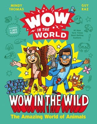 Wow in the World: Wow in the Wild 1