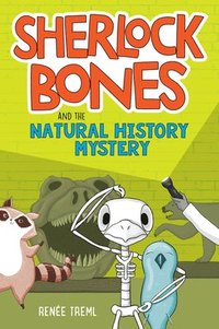 bokomslag Sherlock Bones And The Natural History Mystery