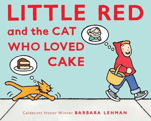 Little Red And The Cat Who Loved Cake 1