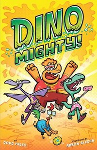 bokomslag Dinomighty!: Dinosaur Graphic Novel