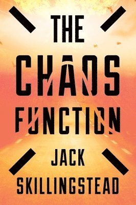 Jack Skillingstead - Chaos Function, The, Häftad