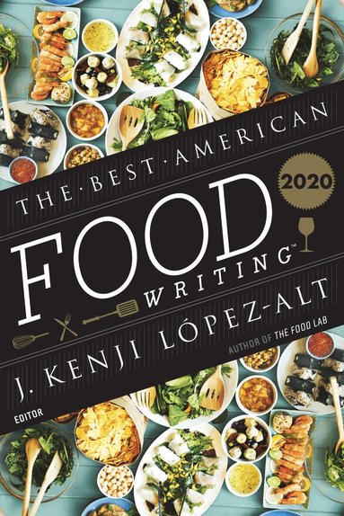 Silvia Killingsworth, Silvia Killingsworth - Best American Food Writing 2020, Häftad