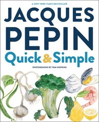 bokomslag Jacques Pepin Quick & Simple