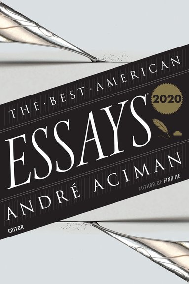 Robert Atwan, André Aciman, Robert Atwan, Robert Aciman, André - Best American Essays 2020, Häftad