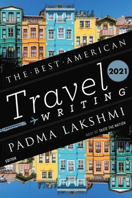 bokomslag The Best American Travel Writing 2021