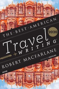 bokomslag The Best American Travel Writing 2020