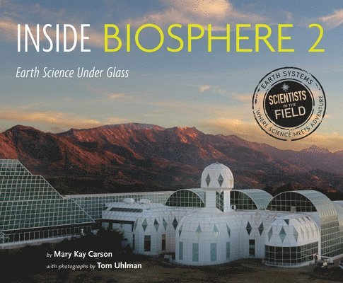 Inside Biosphere 2 1