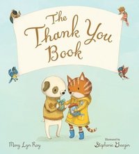 bokomslag The Thank You Book (Padded Board Book)