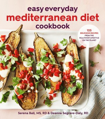 bokomslag Easy Everyday Mediterranean Diet Cookbook