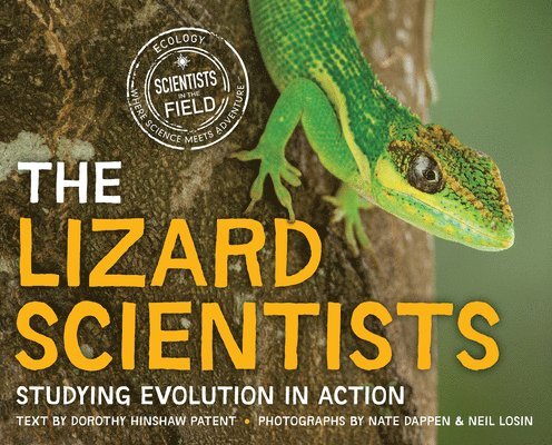 Dorothy Hinshaw Patent - Lizard Scientists, Inbunden