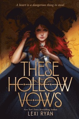 Lexi Ryan - These Hollow Vows, Inbunden
