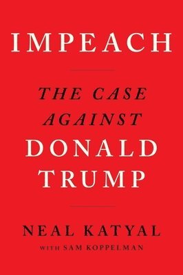 Neal Katyal, Sam Koppelman - Impeach, Häftad
