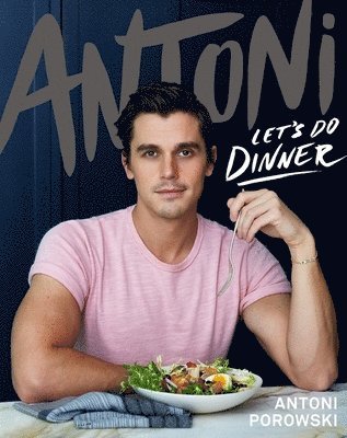 Antoni: Let's Do Dinner 1