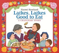 bokomslag Latkes, Latkes, Good To Eat Board Book
