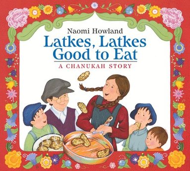 bokomslag Latkes, Latkes, Good to Eat Board Book