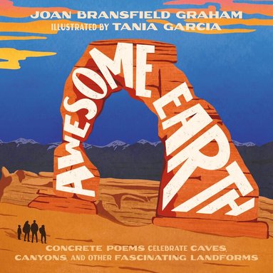 Joan Bransfield Graham - Awesome Earth, Inbunden