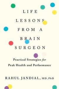 bokomslag Life Lessons From A Brain Surgeon