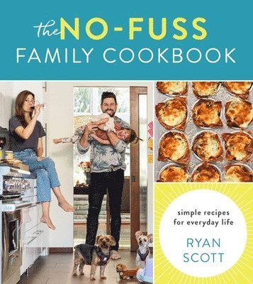 The No-Fuss Family Cookbook 1