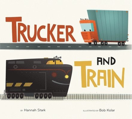 Hannah Stark - Trucker and Train Board Book, Kartonnage