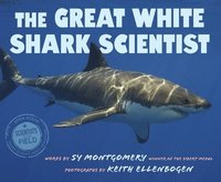 bokomslag The Great White Shark Scientist