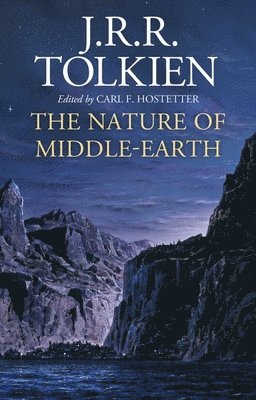 The Nature of Middle-Earth 1
