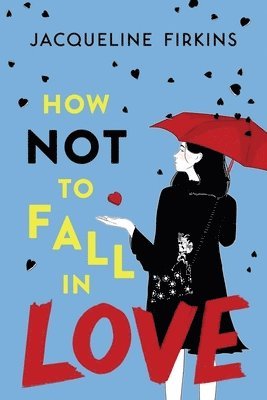 How Not To Fall In Love 1