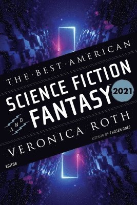 Best American Science Fiction And Fantasy 2021 1