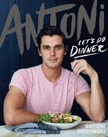 Antoni: Let's Do Dinner Signed Edition 1