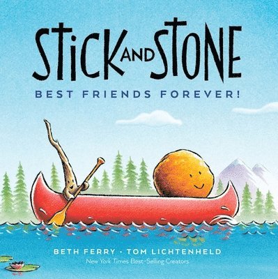 Stick and Stone: Best Friends Forever! 1