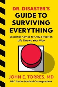 bokomslag Dr. Disaster's Guide To Surviving Everything