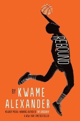 Kwame Alexander - Rebound, Häftad
