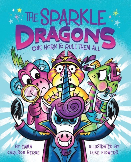 The Sparkle Dragons: One Horn to Rule Them All 1