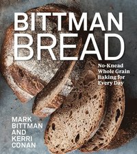 bokomslag Bittman Bread