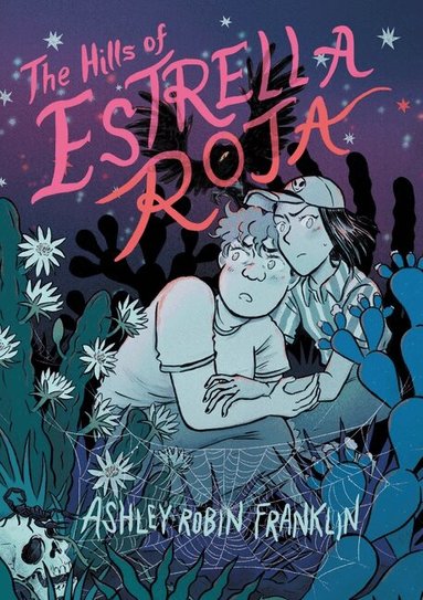 Ashley Robin Franklin - Hills of Estrella Roja, Häftad