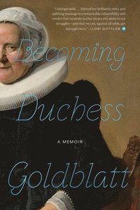 bokomslag Becoming Duchess Goldblatt