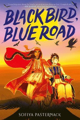 Sofiya Pasternack - Black Bird, Blue Road, Inbunden