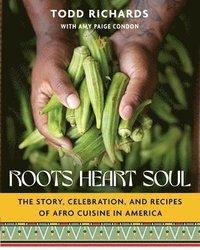 bokomslag Roots, Heart, Soul