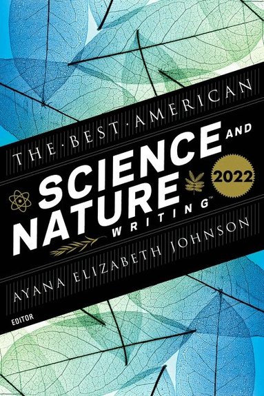 Ayana Elizabeth Johnson, Jaime Green - Best American Science And Nature Writing 2022, Häftad