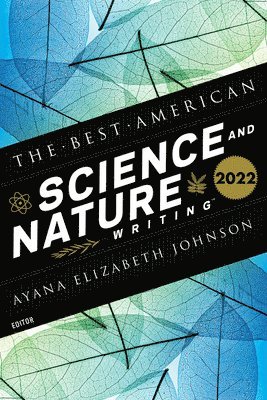 The Best American Science And Nature Writing 2022 1