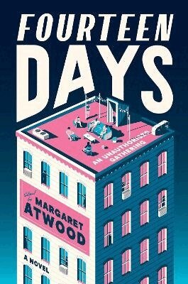 Douglas Preston, Margaret Atwood - Fourteen Days, Inbunden