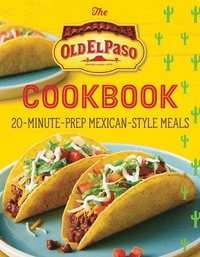 bokomslag The Old El Paso Cookbook