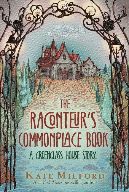 Kate Milford - Raconteur's Commonplace Book, Häftad